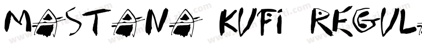 Mastana KUFI4 Regula字体转换